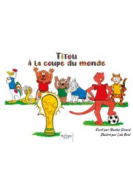 Titou à la coupe du monde