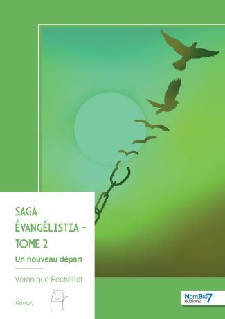 Saga Évangélistia - Tome 2