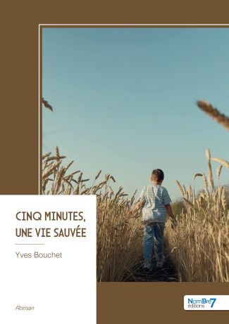Cinq minutes, une vie sauvée