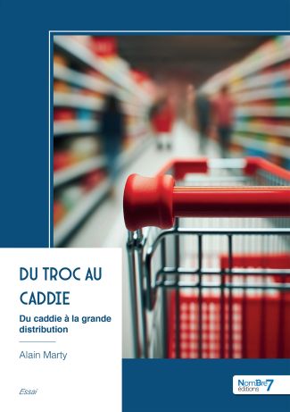 Du troc au caddie