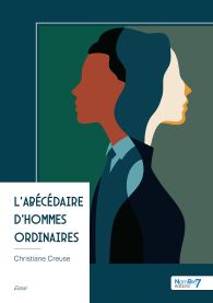 L'abécédaire d'hommes ordinaires