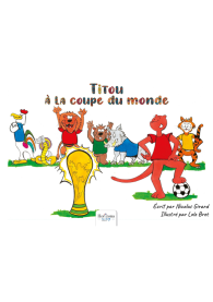 Titou à la coupe du monde