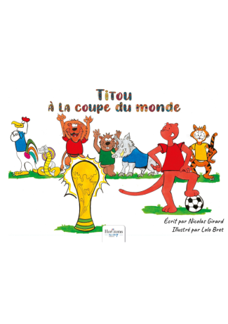 Titou à la coupe du monde