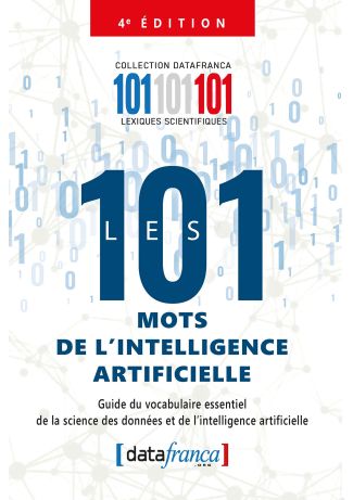 Les 101 mots de l'intelligence artificielle