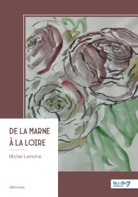 De la Marne à la Loire
