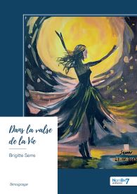 Dans la valse de la Vie