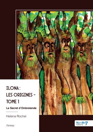 ILONA : les origines - Tome 1