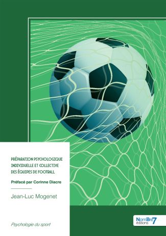 Préparation psychologique individuelle et collective des équipes de football
