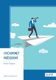 Choupinet Président