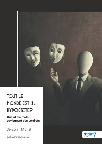 Tout le monde est-il hypocrite ?