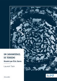 Un caravanserail de terriens