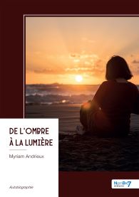 De l'ombre à la lumière
