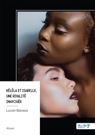 Kéléla et Isabelle, une rivalité inavouée