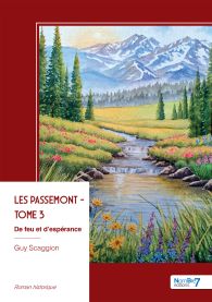 Les Passemont - De feu et d'espérance - Tome 3