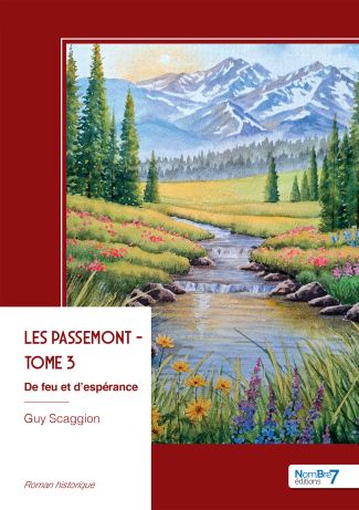 Les Passemont - De feu et d'espérance - Tome 3