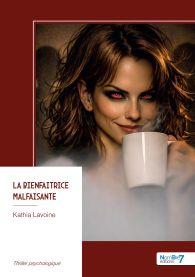 La bienfaitrice malfaisante