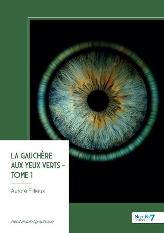 La gauchère aux yeux verts - Tome 1