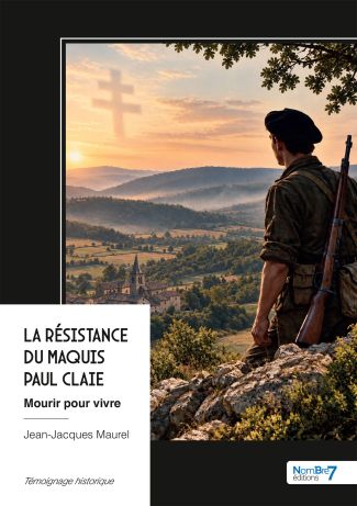 La résistance du maquis Paul Claie
