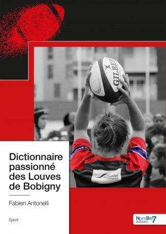 Dictionnaire passionné des Louves de Bobigny